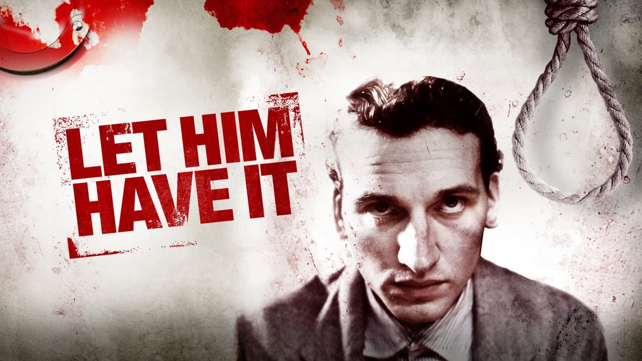 Let Him Have It still 4