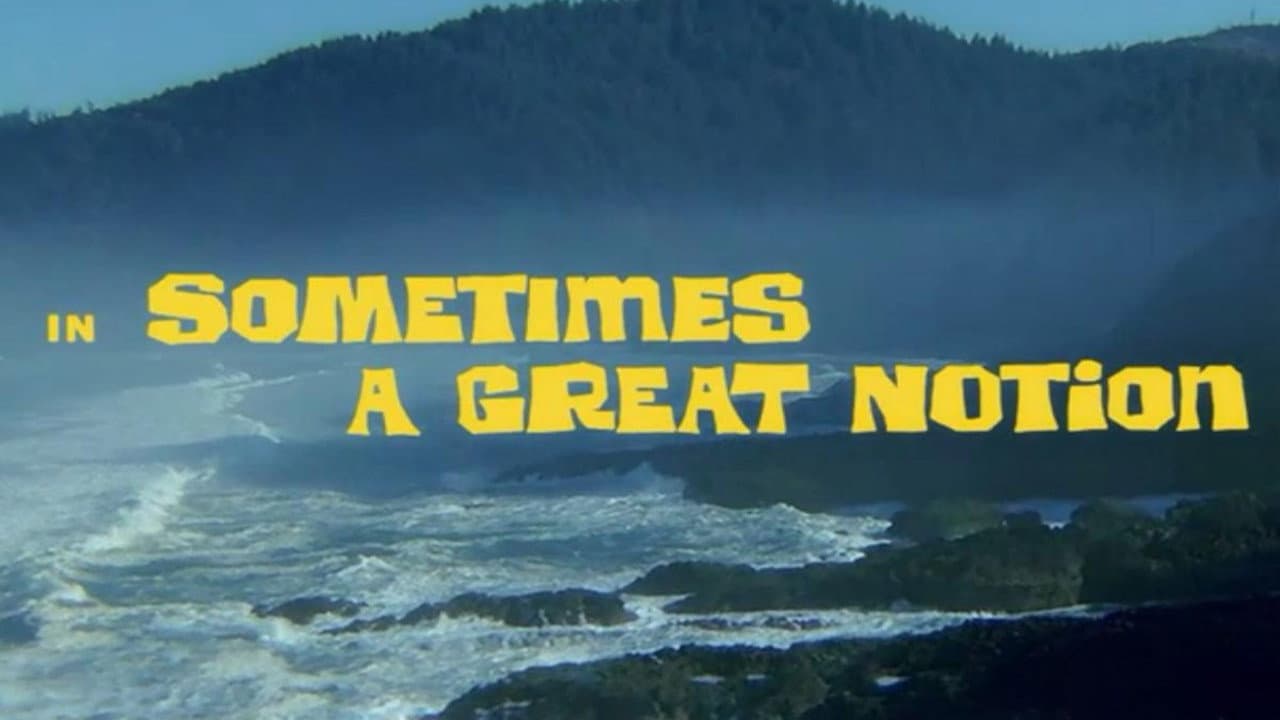 Sometimes a Great Notion still 3