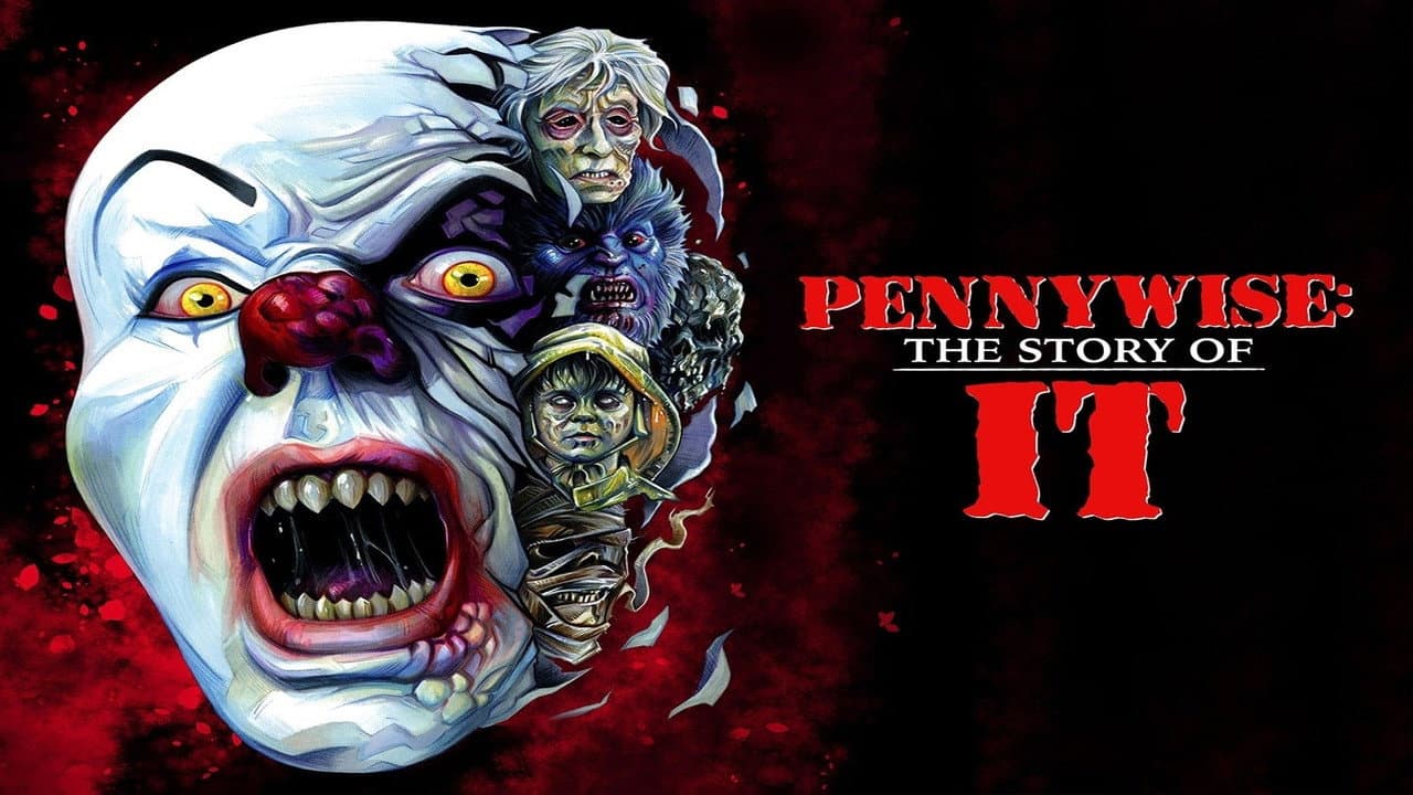 Pennywise: The Story of ‘It’ still 4