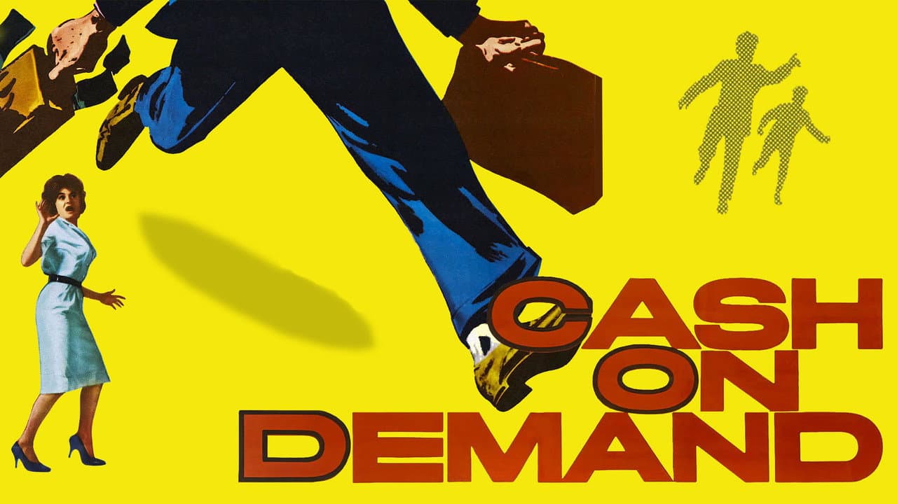 Cash on Demand still 6