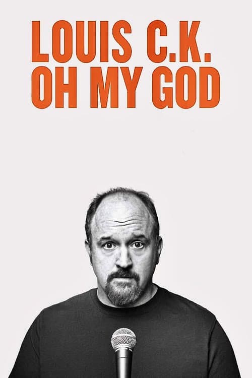 Louis C.K.: Oh My God still 6