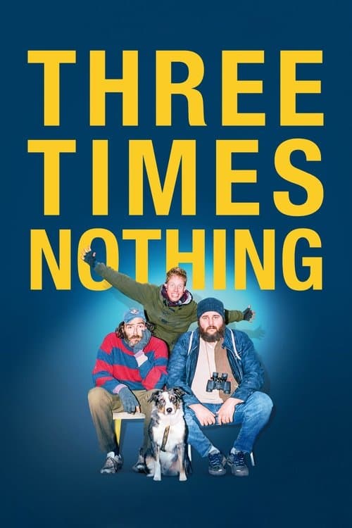 Three Times Nothing still 6