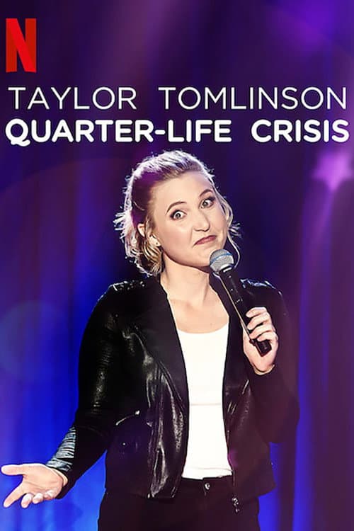 Taylor Tomlinson: Quarter-Life Crisis still 5