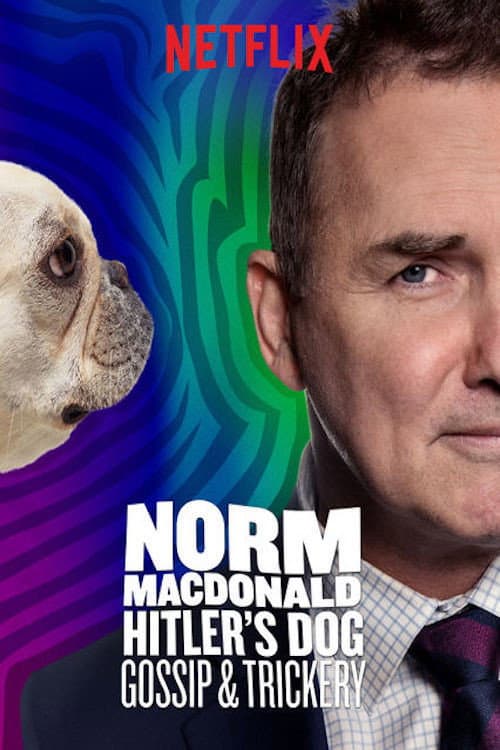 Norm Macdonald: Hitler's Dog, Gossip & Trickery still 7