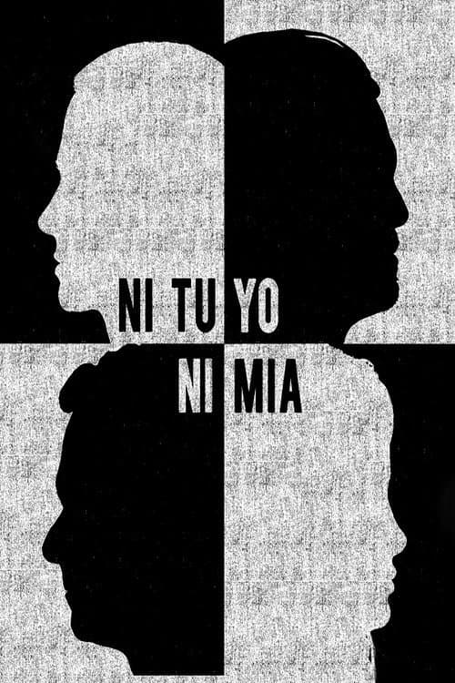 Ni tuyo, ni mía still 2