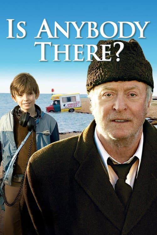 Is Anybody There? still 2