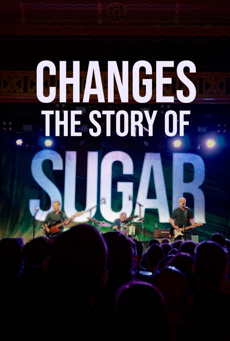 Changes: The Story Of Sugar
