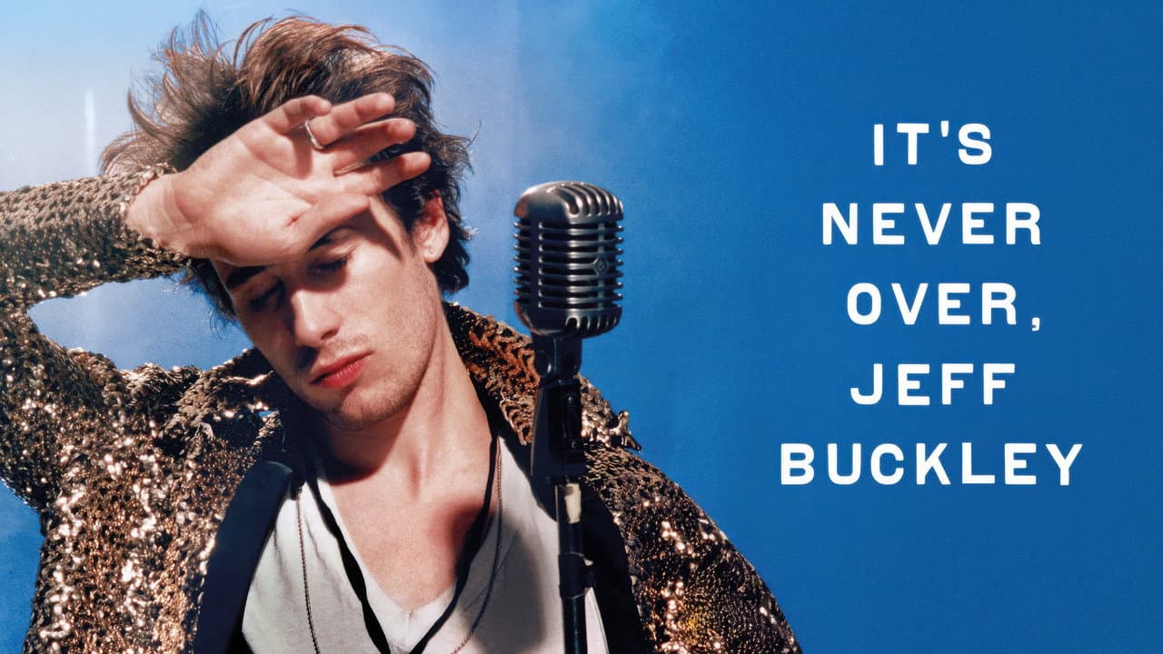 It's Never Over, Jeff Buckley still 1