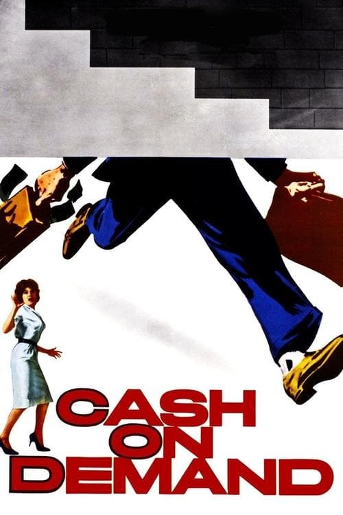 Cash on Demand still 8