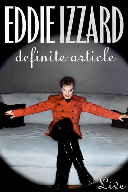 Eddie Izzard: Definite Article still 6