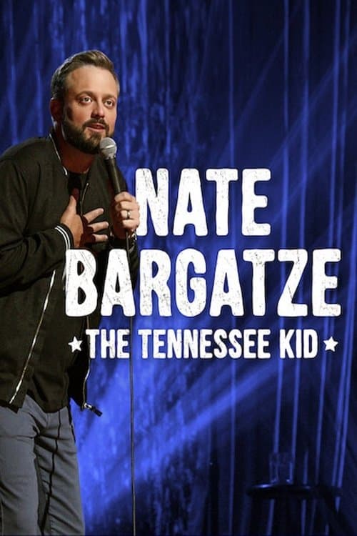 Nate Bargatze: The Tennessee Kid still 4