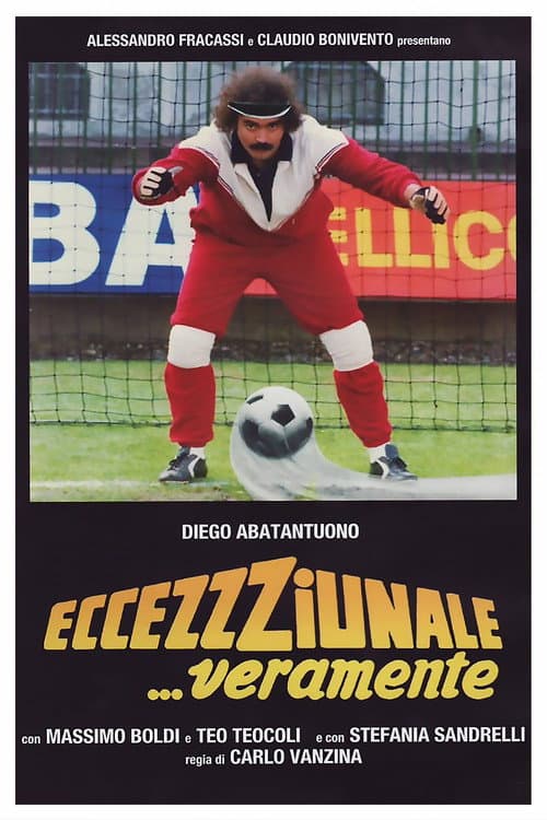 Eccezzziunale... veramente still 8