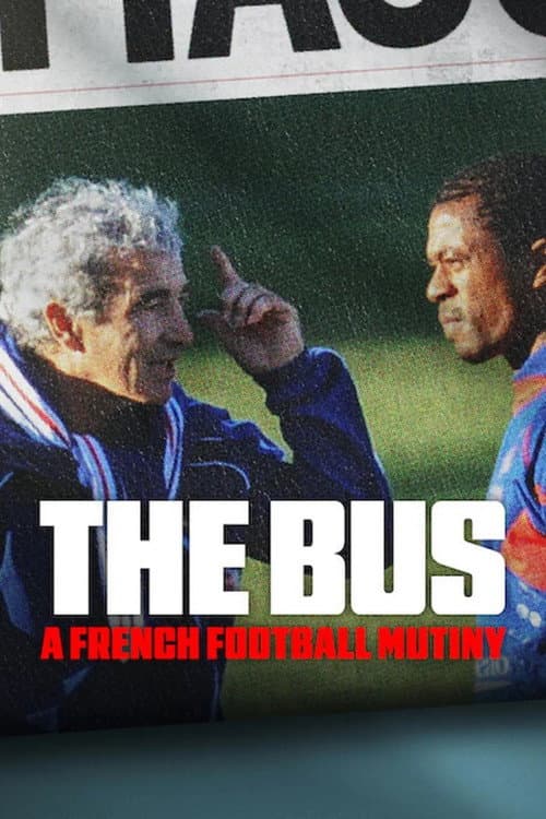 The Bus: A French Football Mutiny still 6