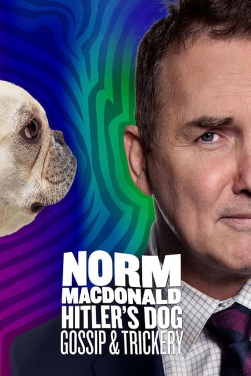 Norm Macdonald: Hitler's Dog, Gossip & Trickery still 5