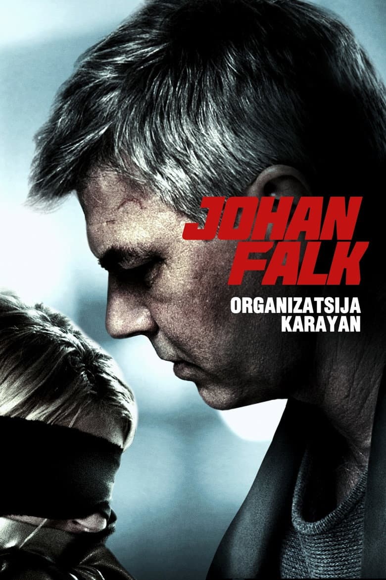 Johan Falk: Organization Karayan